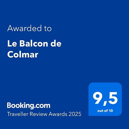 Le Balcon De Colmar Lejlighed Eksteriør billede